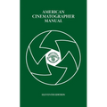 American Cinematographer Manual - Paperback