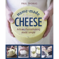 Home-Made Cheese: Artisan Cheesemaking Made Simple - Hardcover