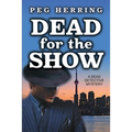Dead for the Show: A Dead Detective Mystery - Paperback