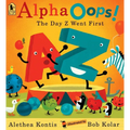 Alphaoops!: The Day Z Went First - Paperback