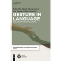 Gesture in Language: Development Across the Lifespan - Hardcover