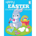 Happy Easter Coloring Book for Toddlers - Paperback