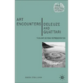 Art Encounters Deleuze and Guattari: Thought Beyond Representation - Paperback