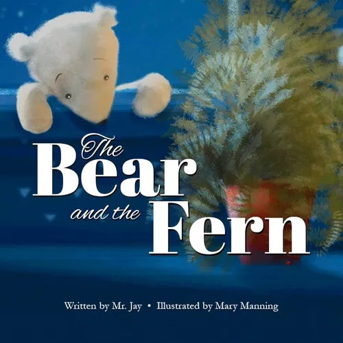 The Bear and the Fern - Hardcover