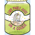 Like Pickle Juice on a Cookie - Paperback