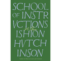 School of Instructions: A Poem - Paperback