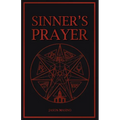 Sinner's Prayer - Paperback