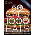 50 States, 1,000 Eats: Where to Go, When to Go, What to Eat, What to Drink - Paperback