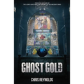 Ghost Gold - Paperback