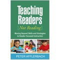Teaching Readers (Not Reading): Moving Beyond Skills and Strategies to Reader-Focused Instruction - Paperback