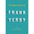 Short Stories of Frank Yerby - Paperback