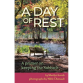 A Day of Rest - A primer on Keeping the Sabbath - Paperback