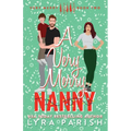 A Very Merry Nanny (Extended Edition with Printed Edges): A small town holiday romance - Paperback