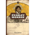 The Adventures of Pearley Monroe - Paperback
