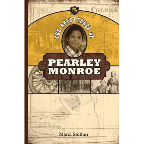 The Adventures of Pearley Monroe - Paperback