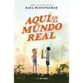 Aquí, En El Mundo Real / Here in the Real World - Paperback
