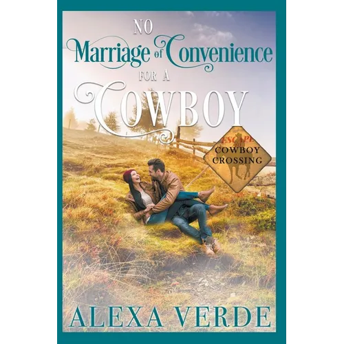 No Marriage of Convenience for a Cowboy - Paperback