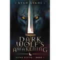 Dark Wolf's Awakening - Paperback