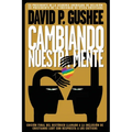 Cambiando nuestra mente: Traducción en español de la 3ra edición final en inglés del llamado histórico a la inclusión de los cristianos LGBTQ c - Paperback