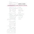 Historiography in the Twentieth Century: From Scientific Objectivity to the Postmodern Challenge - Paperback