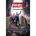 Forever Guilty: Unforgiven - Paperback