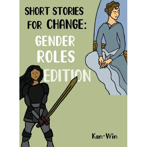 Short Stories for Change: Gender Roles Edition - Paperback