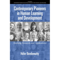 Contemporary Pioneers in Human Learning and Development: Teaching, Research, and Applications - Hardcover