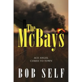 The McBays: Ace Angel Comes to Town - Paperback