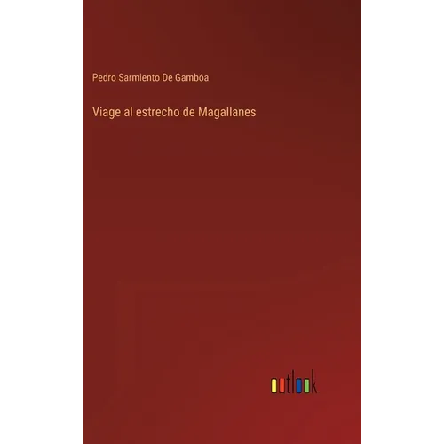 Viage al estrecho de Magallanes - Hardcover