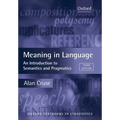 Meaning in Language: An Introduction to Semantics and Pragmatics - Paperback