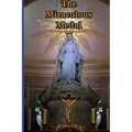The Miraculous Medal: It's Origin, History, & Results - Paperback