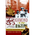 Richmond in Ragtime: Socialists, Suffragists, Sex & Murder - Paperback