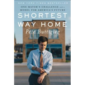 Shortest Way Home: One Mayor's Challenge and a Model for America's Future - Hardcover