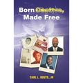Born Captive, Made Free - Paperback