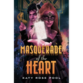 Masquerade of the Heart - Hardcover