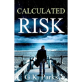 Calculated Risk - Paperback