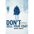 Don't Sell Your Coat: Surprising Truths About Climate Change - Paperback