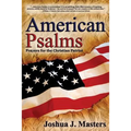 American Psalms: Prayers for the Christian Patriot - Paperback