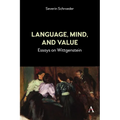Language, Mind, and Value: Essays on Wittgenstein - Hardcover