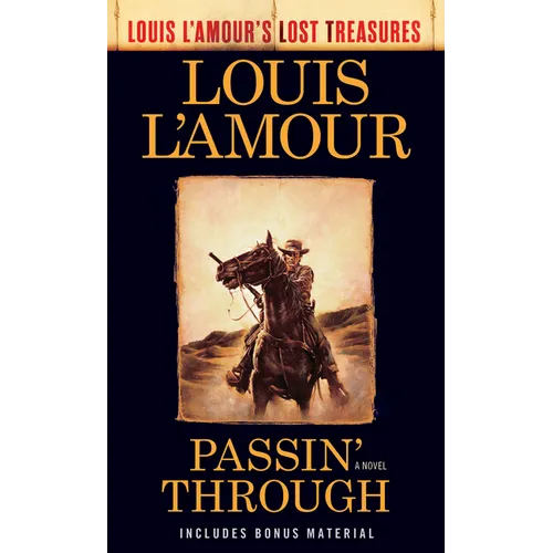 Passin' Through (Louis l'Amour's Lost Treasures) - Mass Market Paperbound