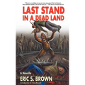 Last Stand in a Dead Land - Paperback