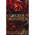 Gorgeous Monster - Paperback
