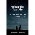 When The Two Met - Paperback