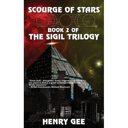 Scourge of Stars: Book Two of The Sigil Trilogy - Paperback