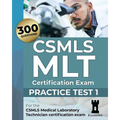 CSMLS MLT Certification Exam: Practice Test 1 - Paperback