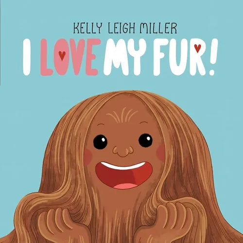 I Love My Fur! - Hardcover