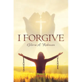 I Forgive - Paperback