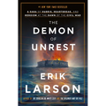 The Demon of Unrest: A Saga of Hubris, Heartbreak, and Heroism at the Dawn of the Civil War - Hardcover