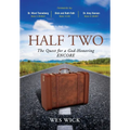 Half Two: The Quest for a God-Honoring Encore - Paperback