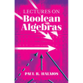 Lectures on Boolean Algebras - Paperback